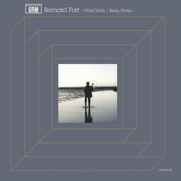 BERNARD FORT - Fractals / Brain Fever |