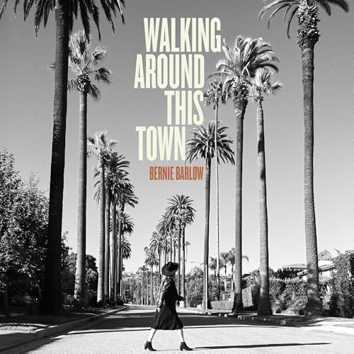 Walking Around This Town |