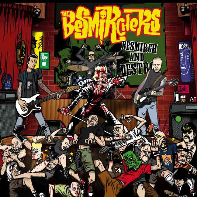 Besmirchers, The - Besmirch and Destroy (CD) |