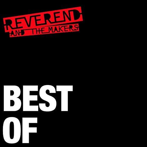Reverend And The Makers - Best Of |