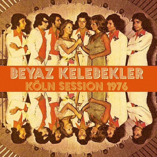 BEYAZ KELEBEKLER - Koln Session 1976 |