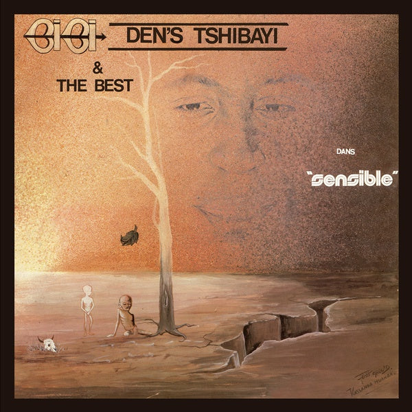 BIBI DEN'S TSHIBAYI - Sensible |