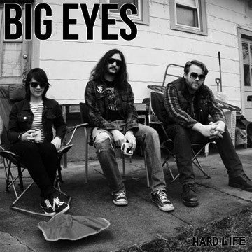 Big Eyes (3) Hard Life Don Giovanni Records LP Mint (M) Mint (M)