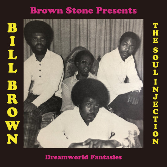 Bill Brown and the Soul Injection - T.B.A. |