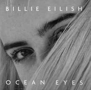 Billie Eilish - Ocean Eyes (Singles Day 7' Vinyl) [Translucent Turquoise] |
