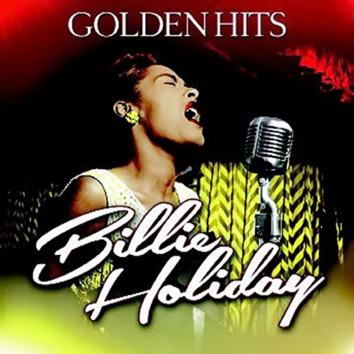 Billie Holiday - GOLDEN HITS |