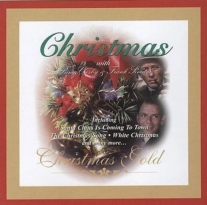 Bing Crosby & Frank Sinatra - Christmas with Bing Crosby & Frank Sinatra |