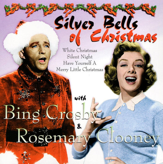 Bing Crosby & Rosemary Clooney - Silver Bells of Christmas |