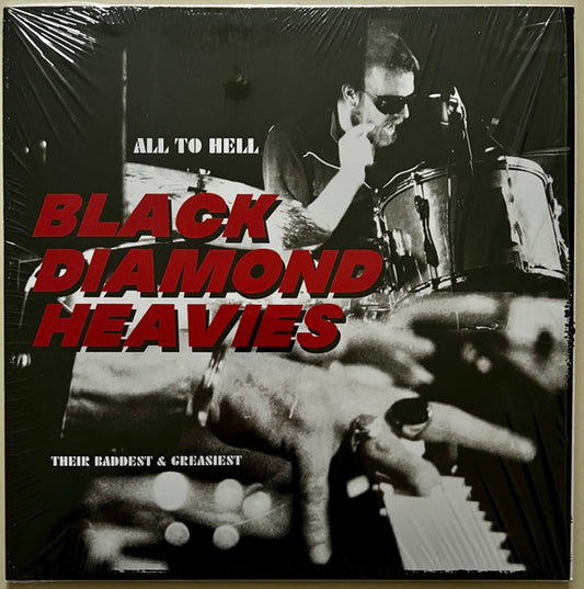 Black Diamond Heavies All To Hell - Their Baddest and Greasiest Alive Records LP, Album, Ltd, RM, Cle Mint (M) Mint (M)