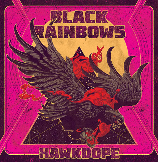 BLACK RAINBOWS - Hawkdope |