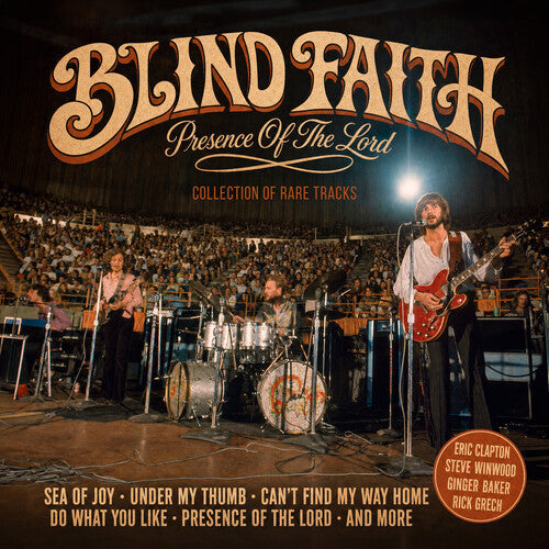 Blind Faith - Presence of the Lord |