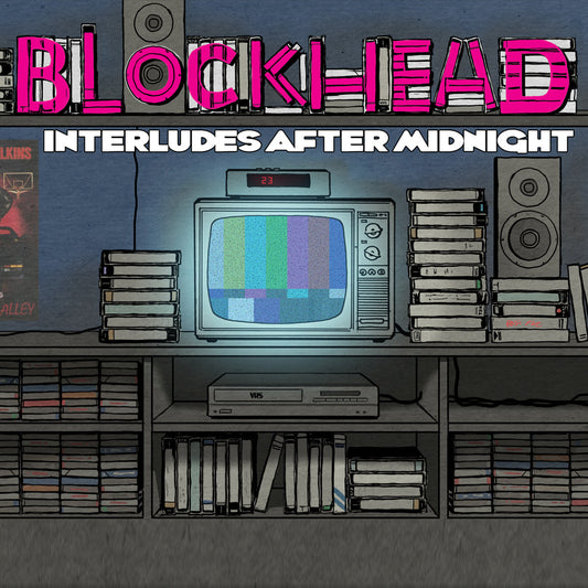Blockhead - Interludes After Midnight |