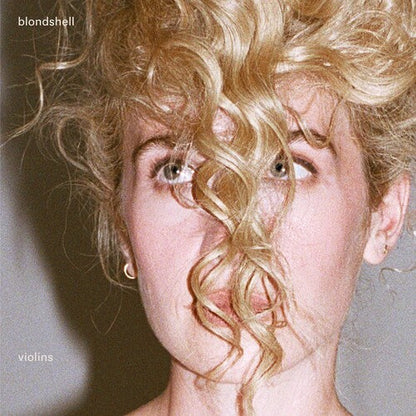 Blondshell - Violins [Explicit Content] |