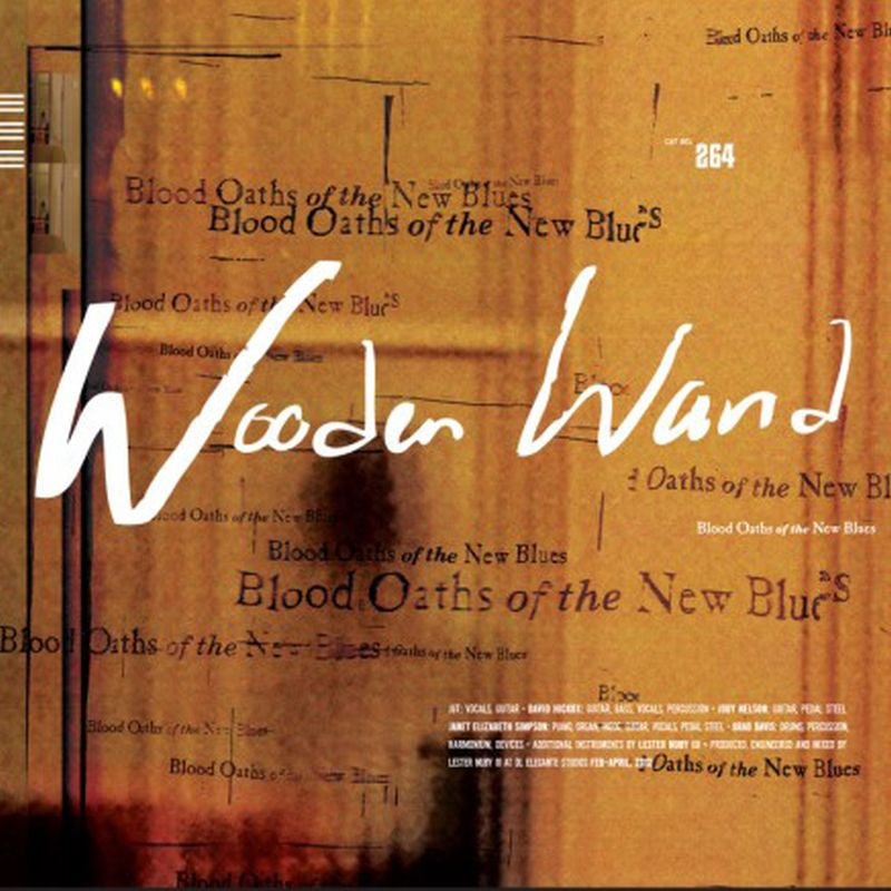 Wooden Wand - Blood Oaths of the New Blues (CD) |