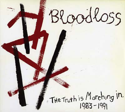 The Truth Is Marching In 1983-1991 |