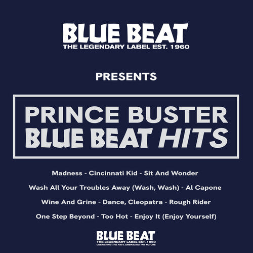 PRINCE BUSTER - Blue Beat Hits |