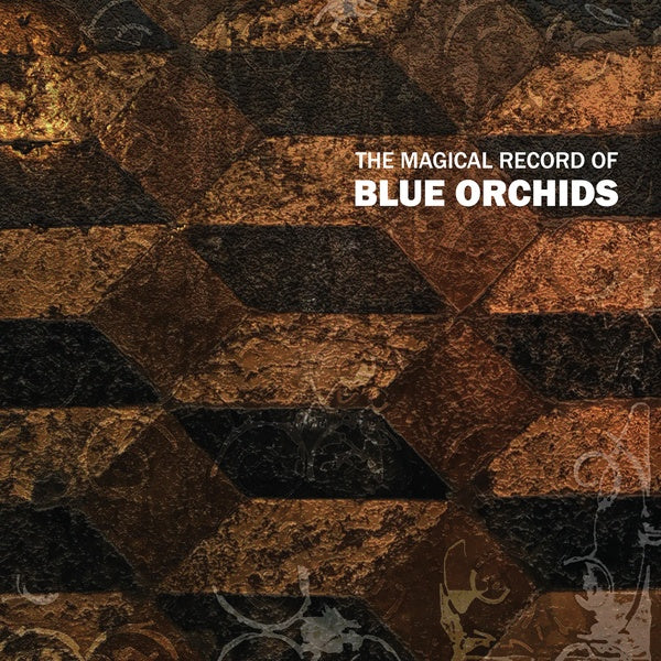 The Magical Record Of Blue Orchids |