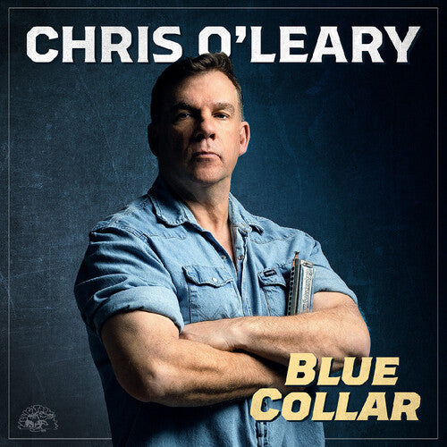 Chris O'Leary - (PRESALE 7/10/26) Blue Collar - (CLEAR BLUE VINYL) | Mint (M) Mint (M) - BLUES *NEW/COLOR*
