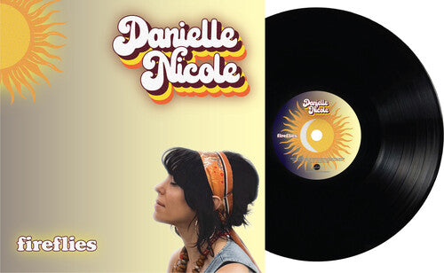 Danielle Nicole - (PRESALE 8/28/26) Fireflies (140G VINYL LP FORTY BELOW 2026) | NEW - BLUES *NEW*