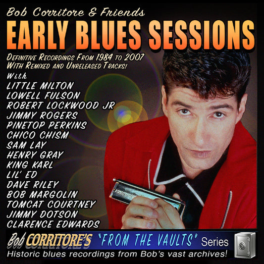 Corritore, Bob & Friends - Early Blues Sessions (CD) | - BLUES *NEW*