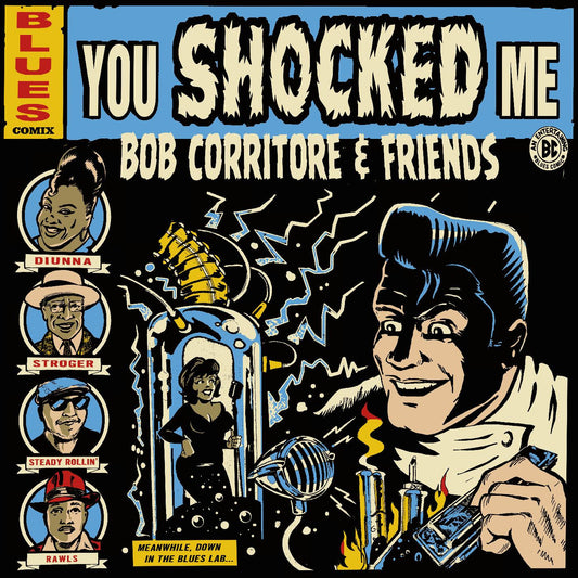 Corritore, Bob - Bob Corritore & Friends: You Shocked Me (CD) | - BLUES *NEW*