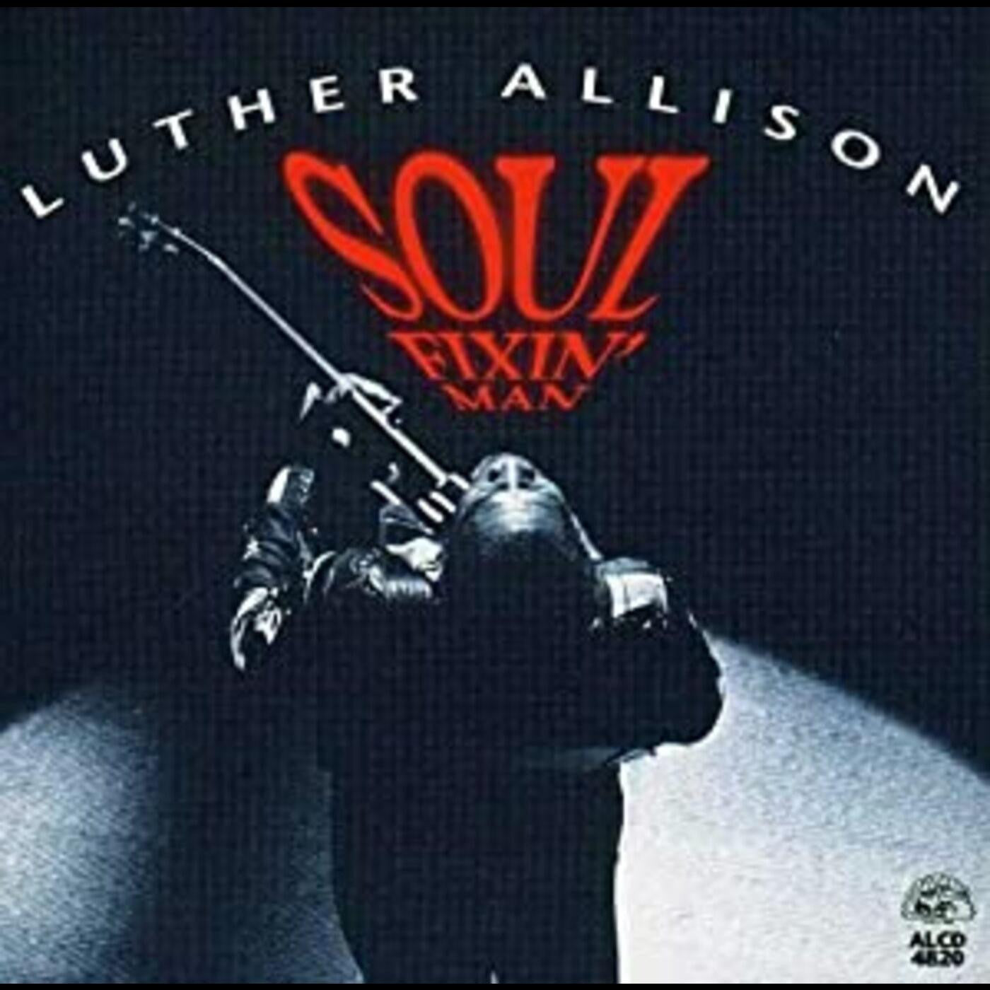 Allison, Luther - Soul Fixin Man (CD) | - BLUES *NEW*