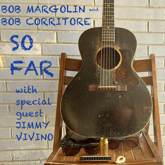 Margolin, Bob and Bob Corritore - So Far (CD) | - BLUES *NEW*