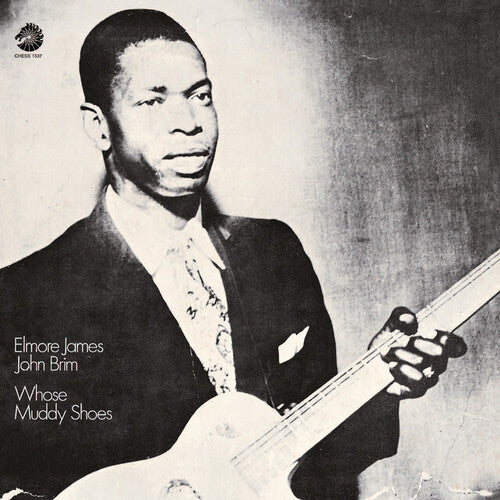 Elmore James/John Brim - (PRESALE 11/20/26) Whose Muddy Shoes (Chess Acoustic Sounds Series)(180G VINYL LP) | NEW - BLUES *NEW*