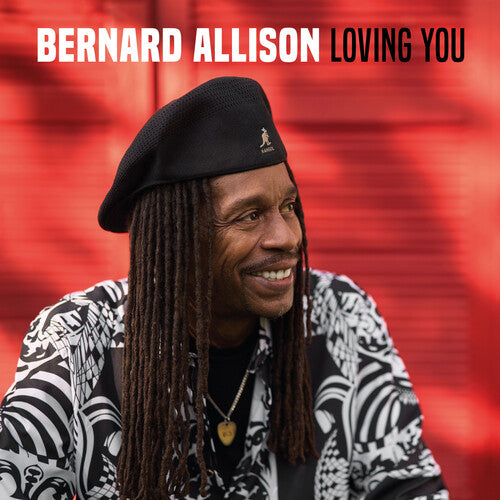 Bernard Allison - (PRESALE 10/16/26) Loving You (CD) | NEW - BLUES *NEW*