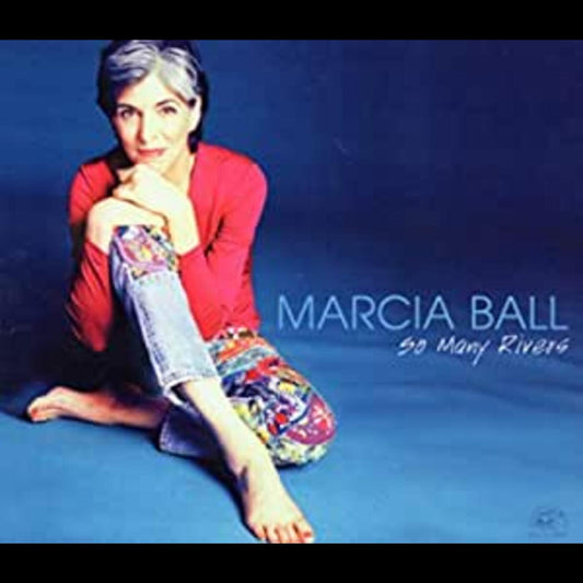 Ball, Marcia - So Many Rivers (CD) | - BLUES *NEW*