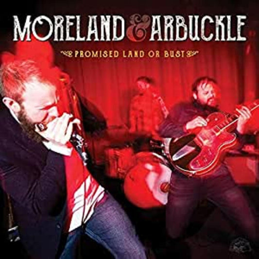 Moreland & Arbuckle - Promised Land Or Bust | - BLUES *NEW*