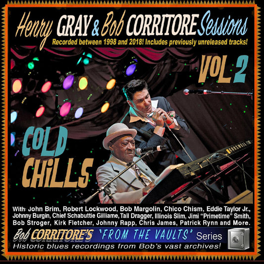 Gray, Henry & Bob Corritore - Cold Chills (CD) | Mint Mint - BLUES *NEW*