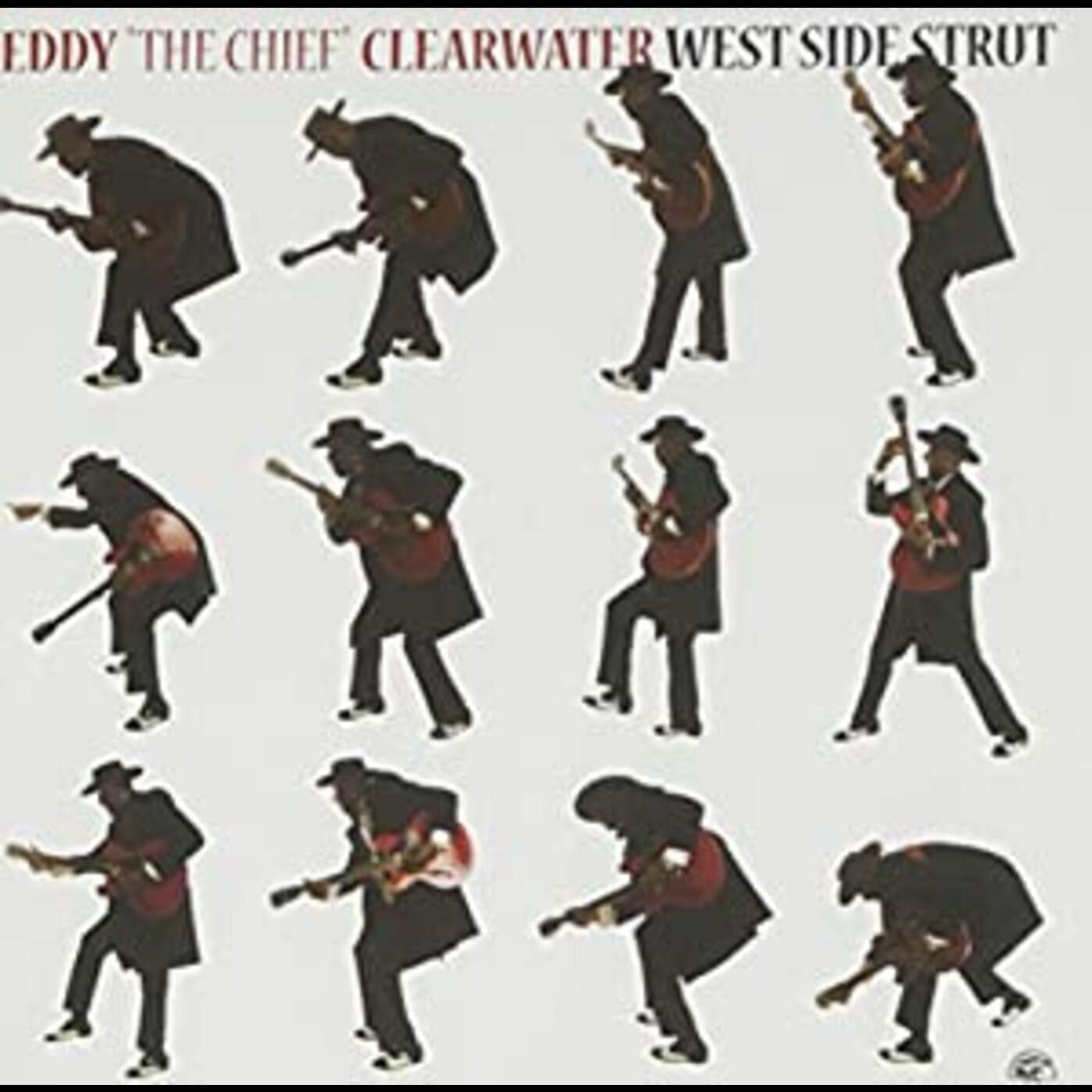 Clearwater, Eddy "The Chief" - West Side Strut (CD) | - BLUES *NEW*