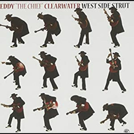 Clearwater, Eddy "The Chief" - West Side Strut (CD) | - BLUES *NEW*