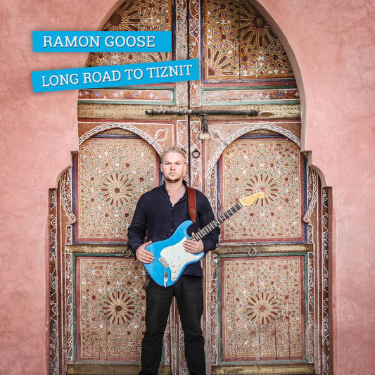 Goose, Ramon - Long Road To Tiznit (CD) | Mint Mint - BLUES *NEW*