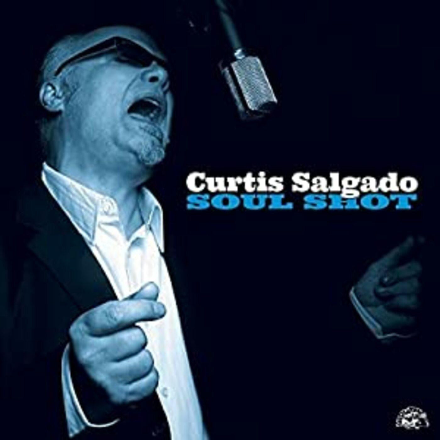 Salgado, Curtis - Soul Shot (CD) | - BLUES *NEW*