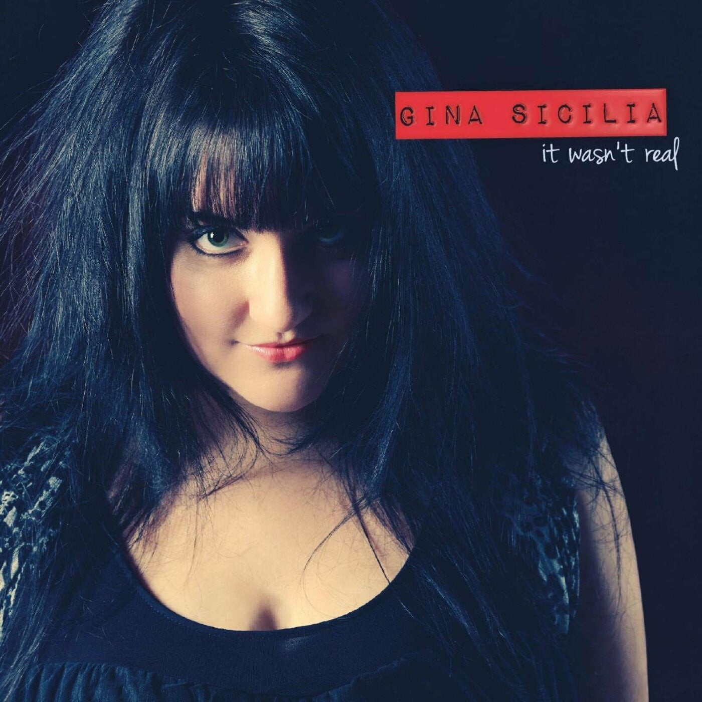 Sicilia, Gina - It Wasn't Real (CD) | - BLUES *NEW*