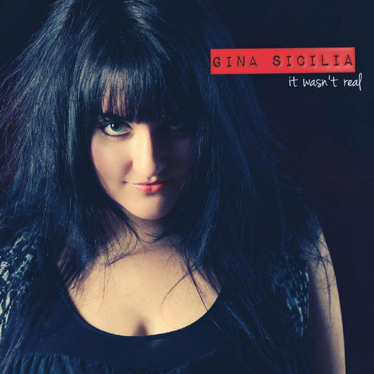 Sicilia, Gina - It Wasn't Real (CD) | - BLUES *NEW*