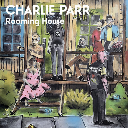 Charlie Parr - (PRESALE 10/16/26) Rooming House (VINYL LP) | NEW - BLUES *NEW*