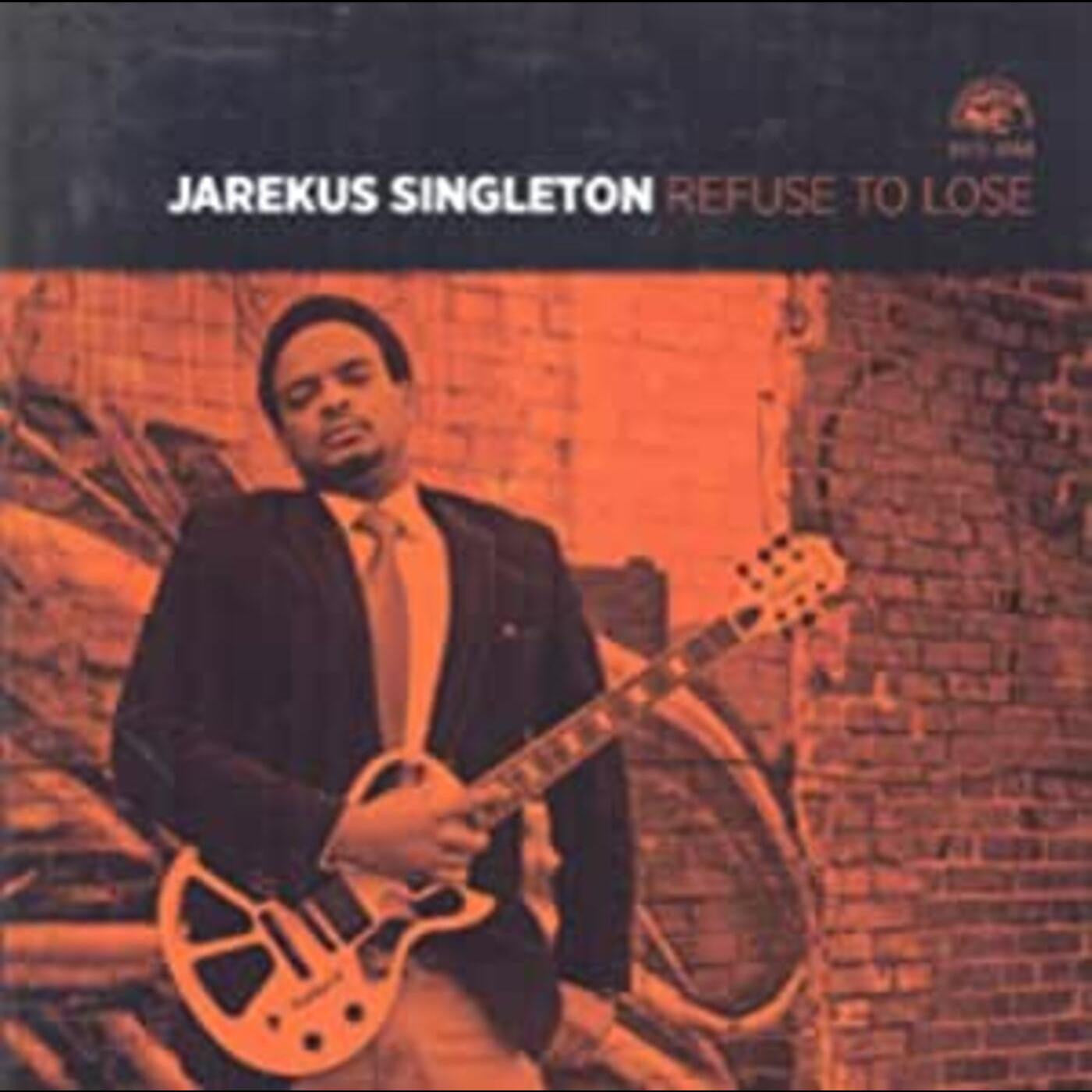 Singleton, Jarekus - Refuse To Lose (CD) | - BLUES *NEW*