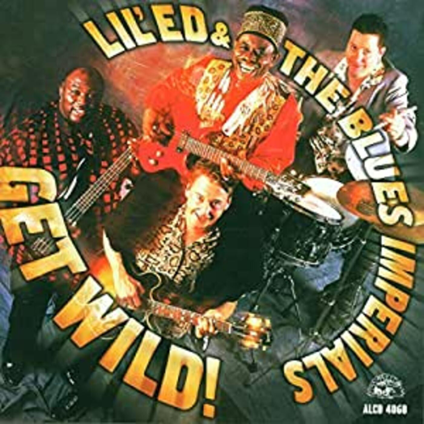 Lil Ed & The Blues Imperials - Get Wild (CD) | - BLUES *NEW*