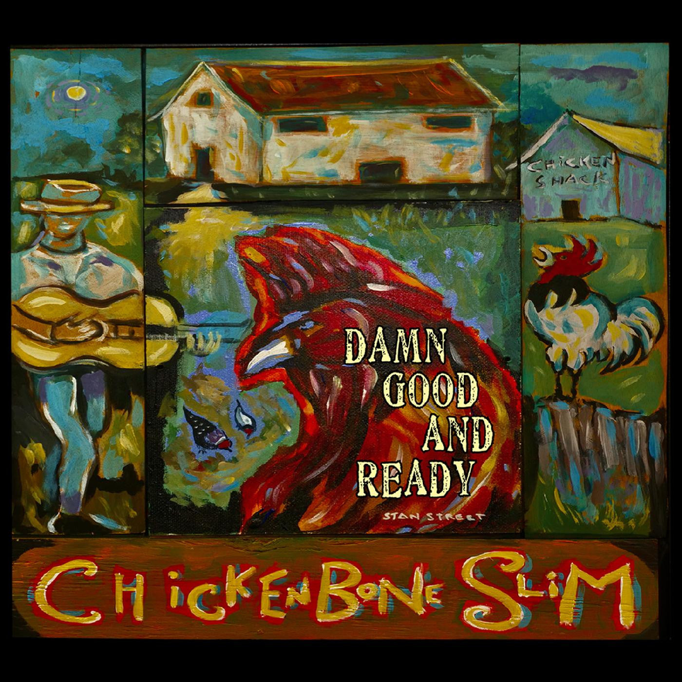 Chickenbone Slim - Damn Good And Ready (CD) | - BLUES *NEW*