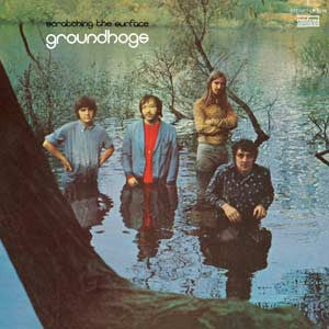 Groundhogs, The - Scratching the Surface | - BLUES *NEW*