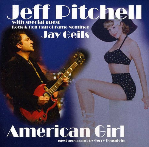 Pitchell, Jeff - American Girl (CD) | NEW - BLUES *NEW*