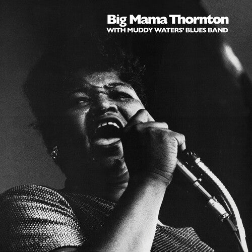 Big Mama Thornton - (PRESALE 12/4/26) Big Mama Thornton with Muddy Waters' Blues Band (VINYL LP) | NEW - BLUES *NEW*