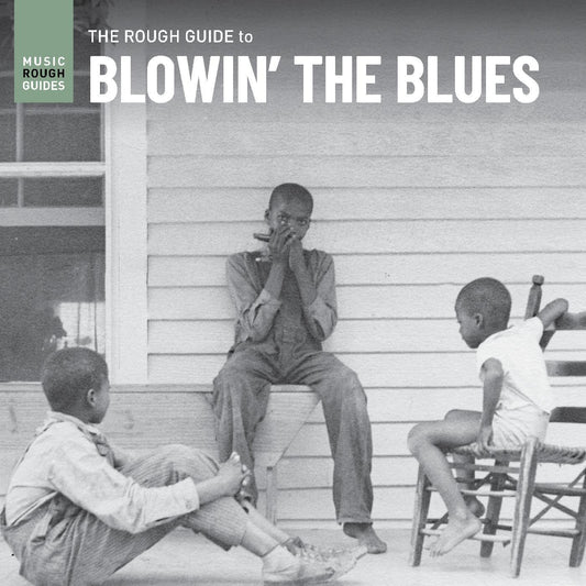 Various Artists - Rough Guide To Blowin’ The Blues | - BLUES *NEW*