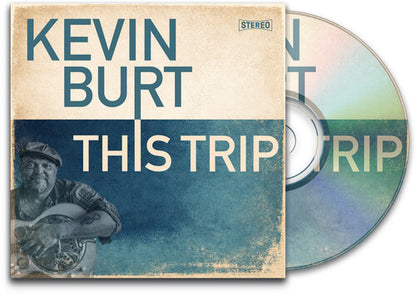 Kevin Burt - (PRESALE 8/28/26) This Trip (DIGI CD SONO GROUP 2026) | NEW - BLUES *NEW*