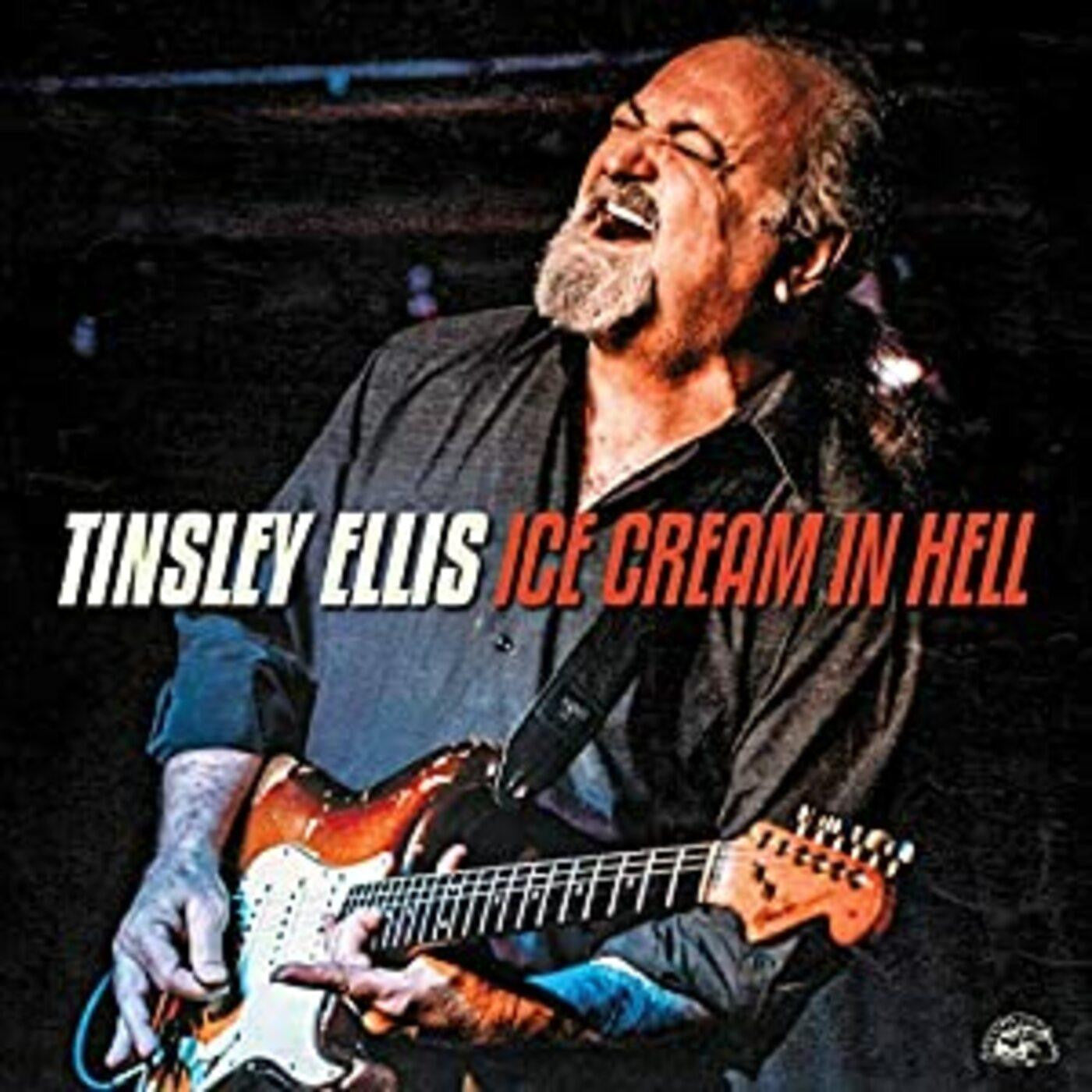 Ellis, Tinsley - Ice Cream In Hell (CD) | - BLUES *NEW*