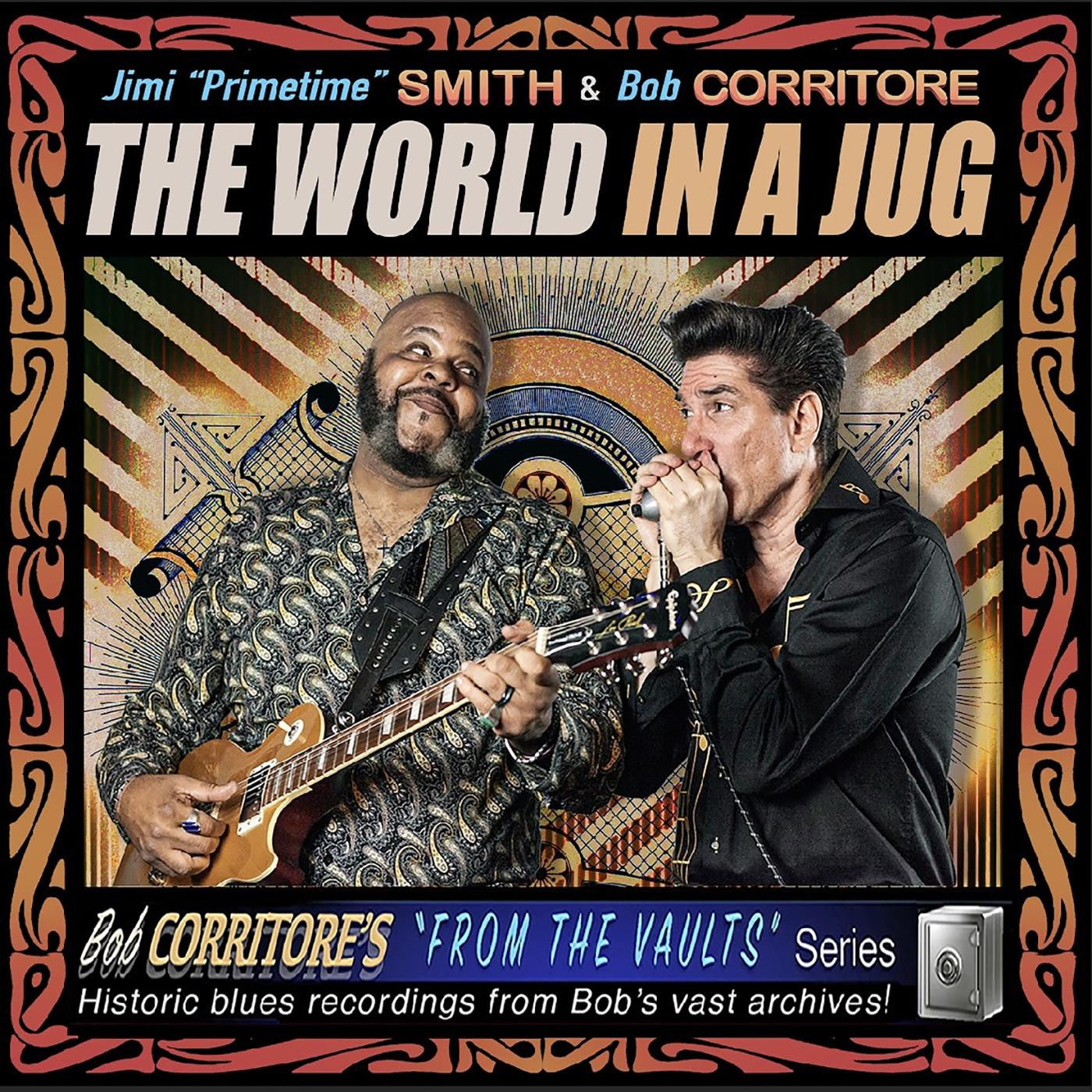 Smith, Jimi "Primetime" & Bob Corritore - The World In A Jug (CD) | - BLUES *NEW*