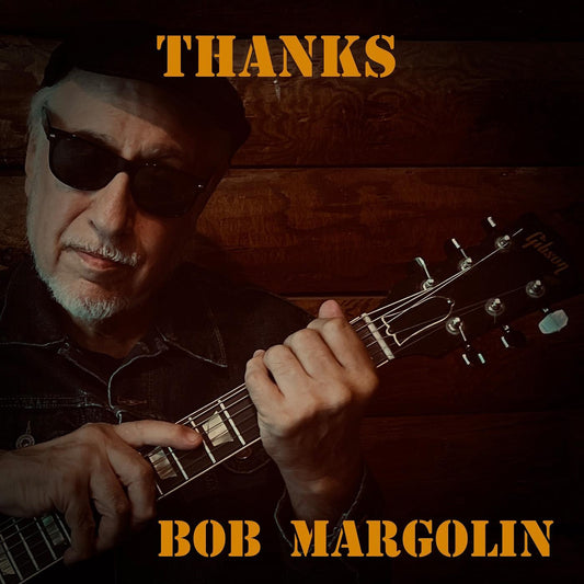 Margolin, Bob - Thanks (CD) | - BLUES *NEW*